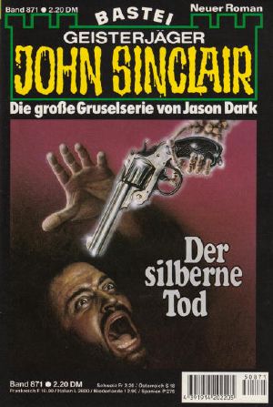 [John Sinclair 0871] • Der silberne Tod (1 of 2)